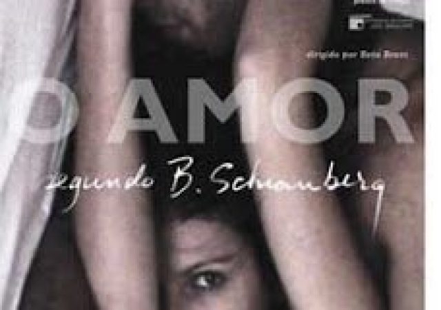 O Amor Segundo B. Schianberg