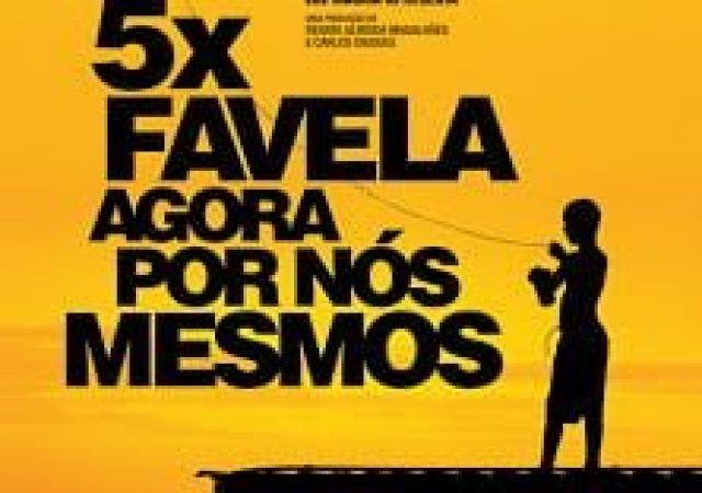 5x Favela – Agora por Nós Mesmos