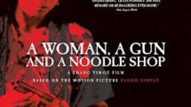 A Woman, a Gun and a Noodle Shop