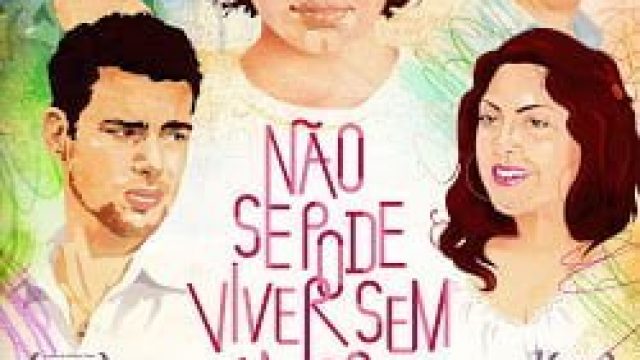 Não Se Pode Viver Sem Amor