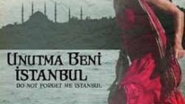 Não me esqueça, Istambul