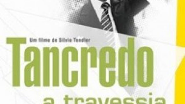 Tancredo – A Travessia