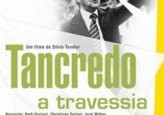 Tancredo – A Travessia