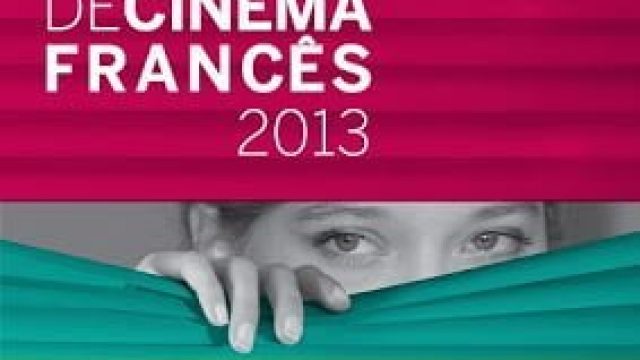 FESTIVAL VARILUX DE CINEMA FRANCÊS 2013