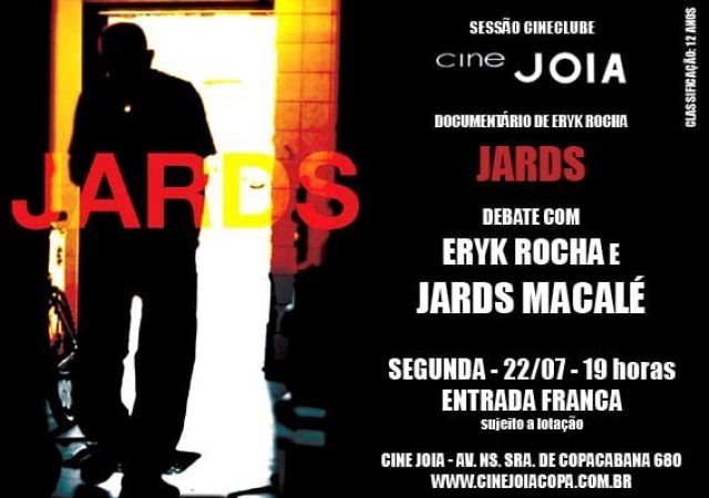 EVENTO GRATUITO: “Jards” no Cine Joia
