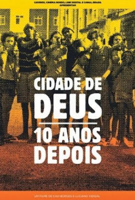 Cidade de Deus – 10 Anos Depois