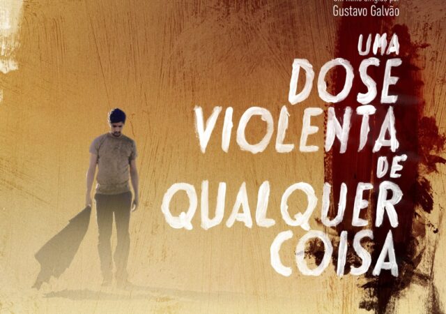 Uma Dose Violenta de Qualquer Coisa