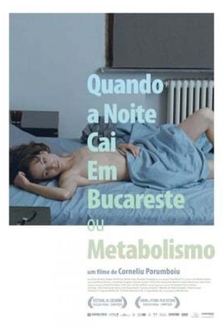 Quando Cai a Noite em Bucareste ou Metabolismo