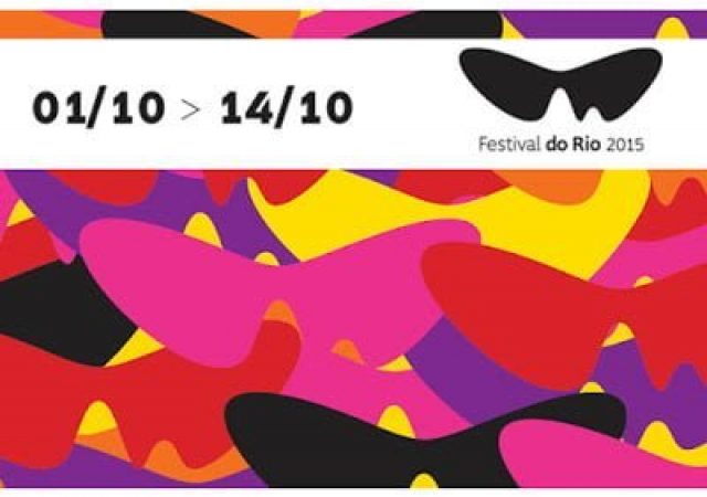 Apresentando o Festival do Rio 2015