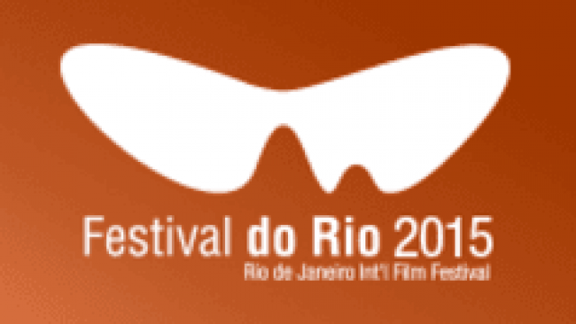 FESTIVAL DO RIO 2015: O Que Não Perder… PASSAPORTE TOP 10 FILMES [Lista Prévia com Críticas]