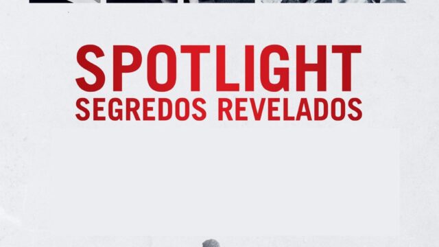 Spotlight – Segredos Revelados
