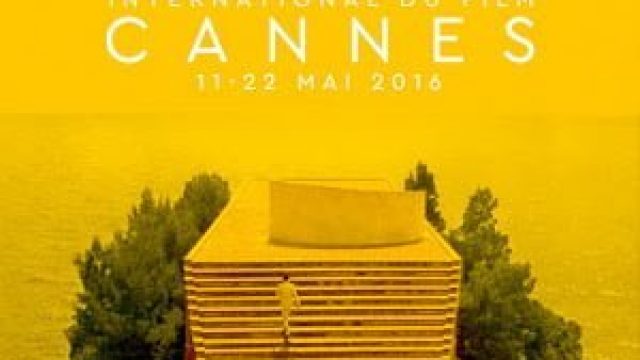 Percepções Subjetivas do Festival de Cannes 2016