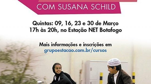 09 à 30 Março 2017: Curso Dos 10 aos 60 – O Feminino no Século XXI