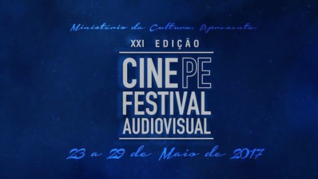 Festival Cine-PE 2017: Edição Adiada