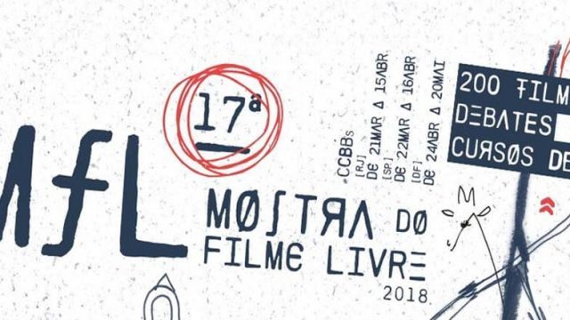 21/03 à 15/04: Mostra do Filme Livre 2018
