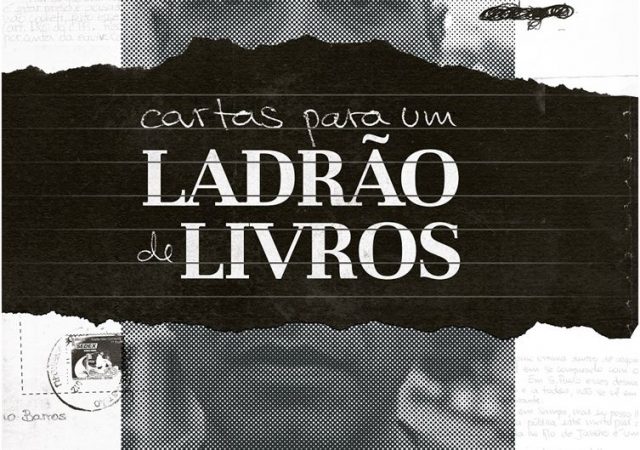 Crítica: Cartas Para Um Ladrão de Livros