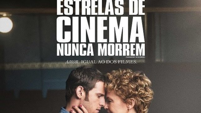 Crítica: Estrelas de Cinema Nunca Morrem