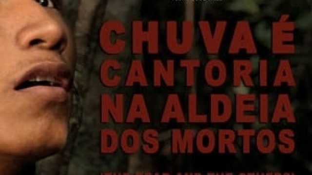 Cannes 2018: Chuva é Cantoria na Aldeia dos Mortos