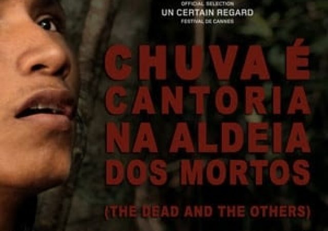 Cannes 2018: Chuva é Cantoria na Aldeia dos Mortos