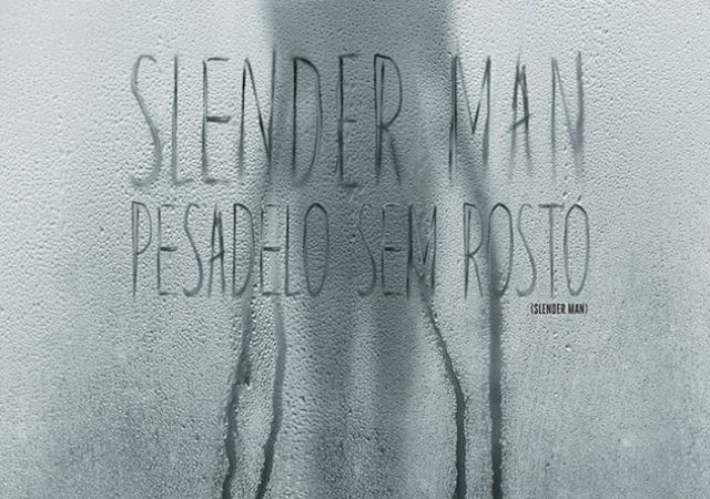 Crítica: Slender Man – Pesadelo Sem Rosto