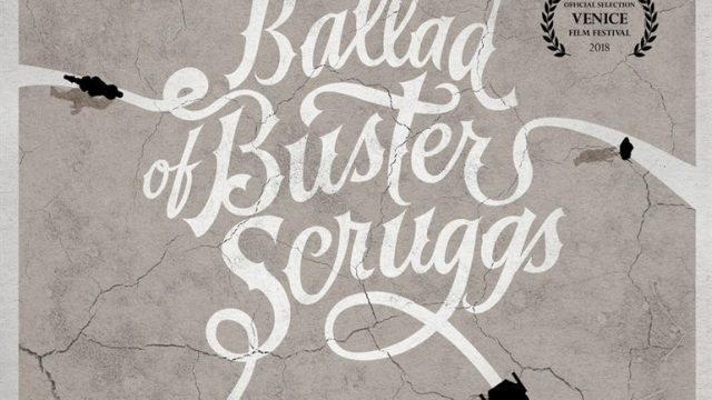 The Ballad Of Buster Scruggs