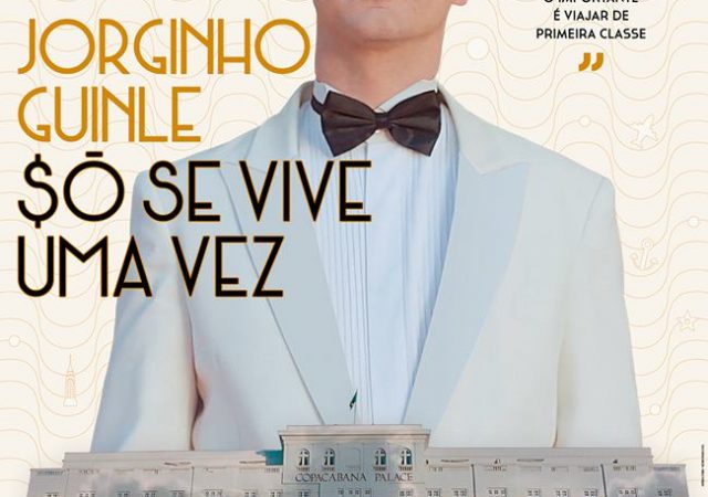 Crítica: Jorginho Guinle – $ó Se Vive Uma Vez