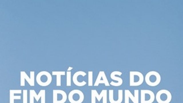 Notícias do Fim do Mundo