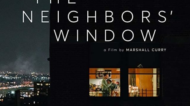 The Neighbors’ Window