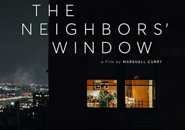 The Neighbors’ Window
