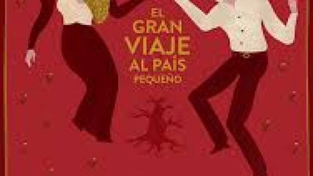 El gran viaje al país pequeño