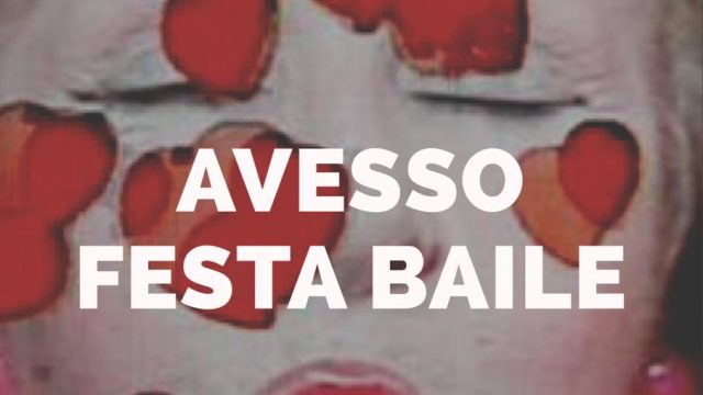 Avesso Festa Baile