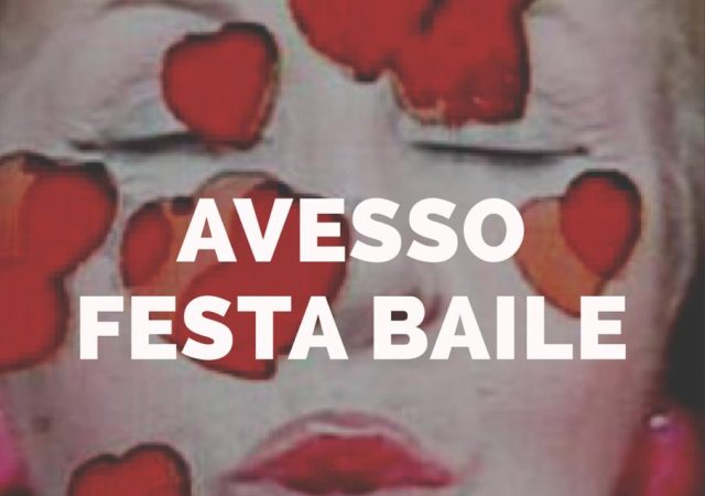 Avesso Festa Baile
