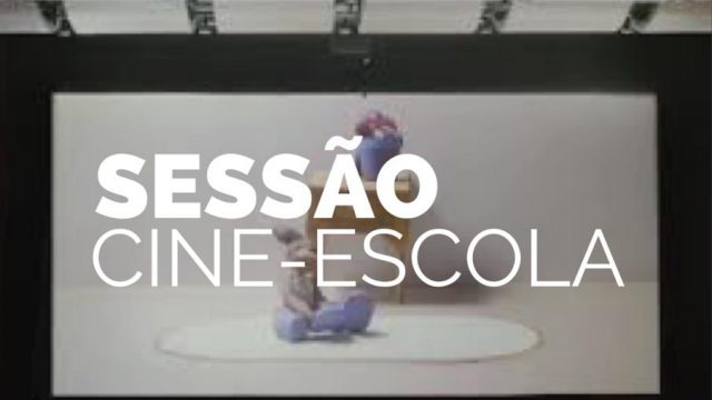 Sessão Cine-Escola