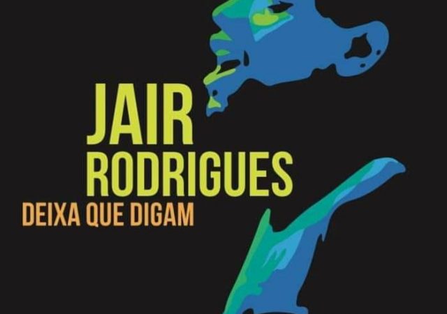 Jair Rodrigues – Deixe que Digam
