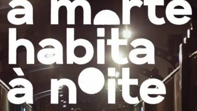 A Morte Habita à Noite