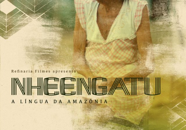 Nheengatu – A língua da Amazônia