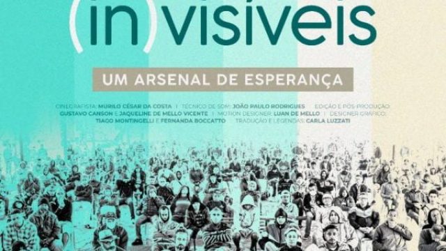 Vidas (in)visíveis – Um Arsenal de Esperança