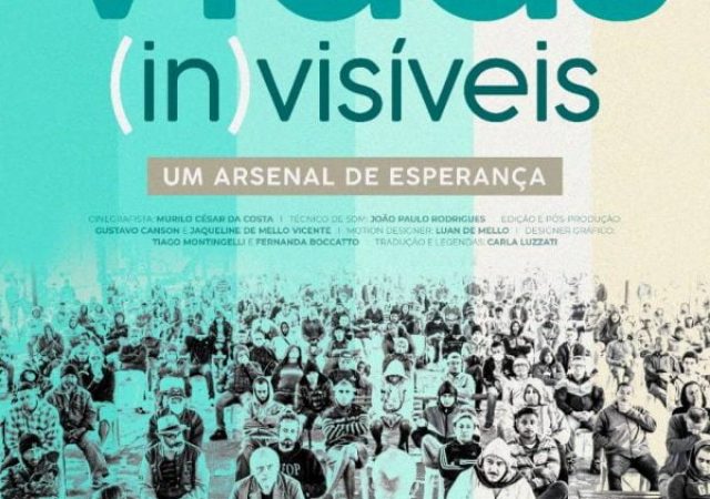 Vidas (in)visíveis – Um Arsenal de Esperança