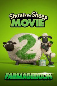 A Shaun the Sheep Movie: Farmageddon