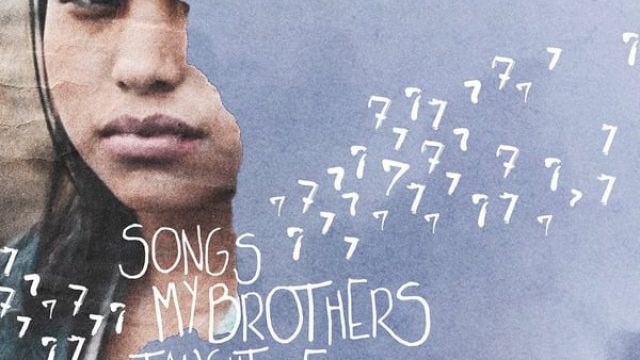 Songs My Brothers Taught Me