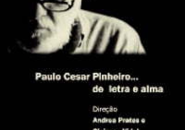 Paulo César Pinheiro – Letra e Alma