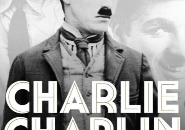 Charlie Chaplin, O Gênio da Liberdade