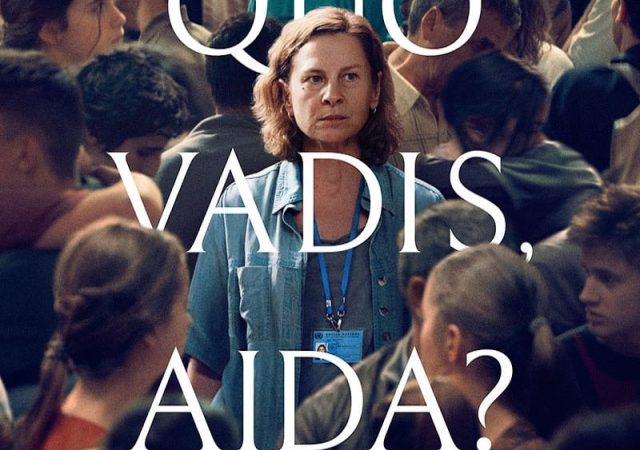 Quo Vadis, Aida?