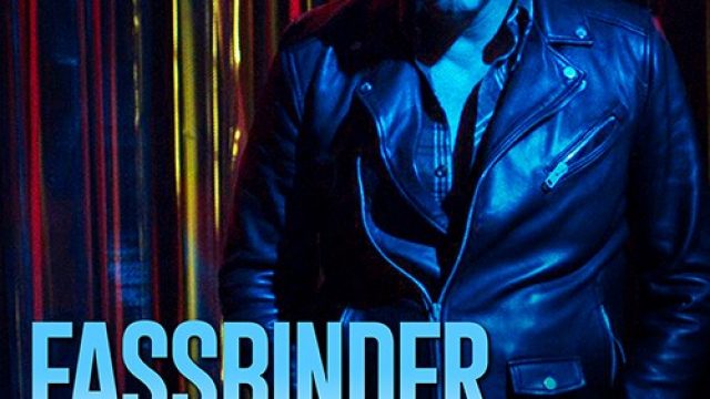 Fassbinder: Ascensão e Queda de um Gênio