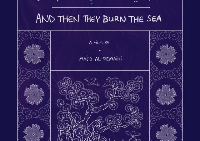 And Then They Burn the Sea