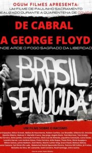 De Cabral a George Floyd: Onde Arde o Fogo Sagrado da Liberdade