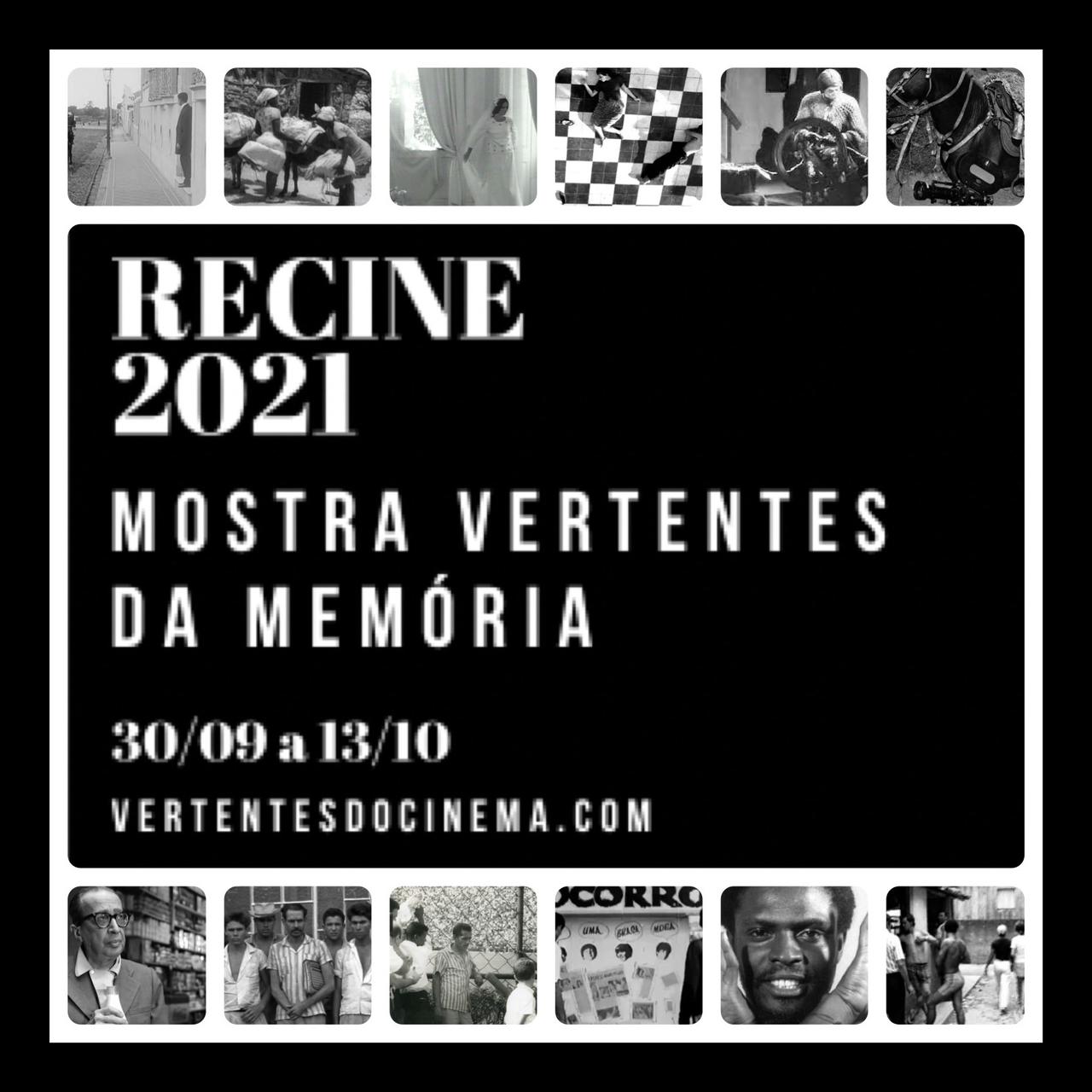 Recine 2021 Mostra Vertentes da Memoria