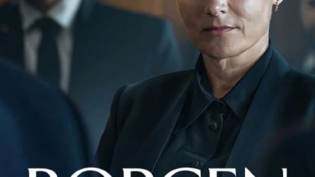 Borgen: o Reino, o Poder e a Glória