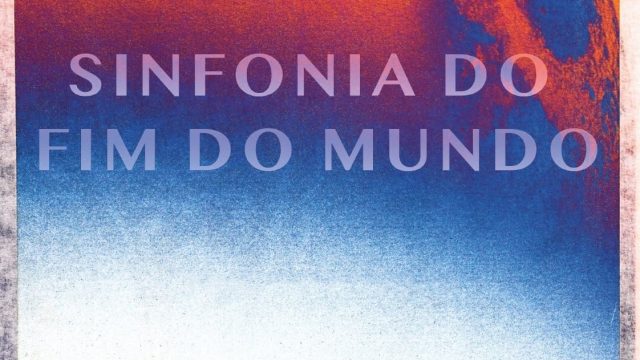 Sinfonia do Fim do Mundo