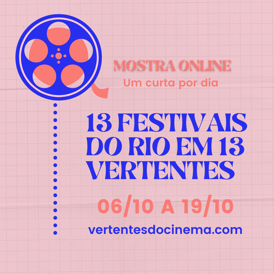 13 Festivais do Rio 13 Vertentes
